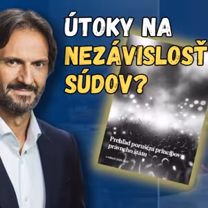 Súdna rada kritizuje vládnu publikáciu o porušeniach právneho štátu