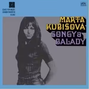 50 nejlepších českých alb historie podle Expres FM: 24. Marta Kubišová – Songy a balady