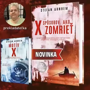 „Vraj sa predbiehali, kto vymyslí zložitejšiu vraždu,“ prezrádza prekladateľka severských trilerov