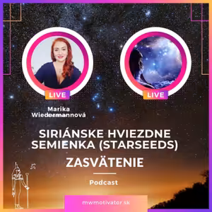 Siriánske hviezdne semienka - zasvätnie, aktivácia, rituál