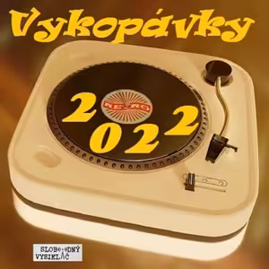 Vykopávky 238 - 2022-12-29 top 20 pre rok 2022