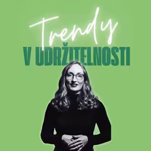 Trendy v udržitelnosti #11 – Andrea Pišvejcová, advokátka Glatzová & Co
