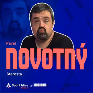 Sport Alive #35 - Nejlepší komunikace k Superbowlu & Pavel Novotný (Starosta Řeporyjí)