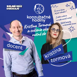 Konzultačné Hodiny ep.6 - Kristína Tormová a cvičenie ako nutné zlo