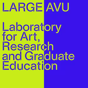 LARGE AVU: Research (With) Art, Part 1 - Artistic Research Between Science, Pleasure, Dirt and Non-human World