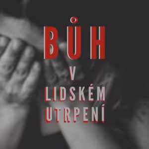 Miloš Šolc | Oslava Boha skrze lidské utrpení