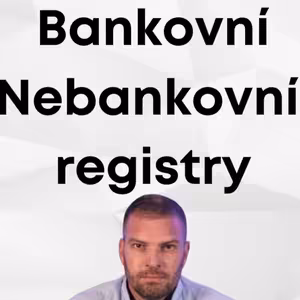 Bankovní a nebankovní registry: Co v nich banky vidí a jak vůbec výpis z registru vypadá?