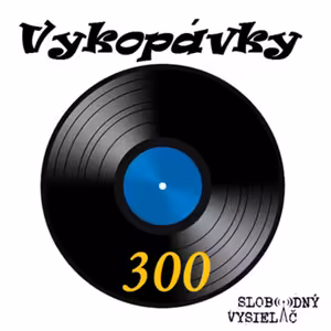 Vykopávky 307 - 2024-04-25 300. kolo