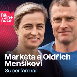 #46 - Markéta a Oldřich Menšíkovi