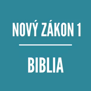 BIBLIA | Nový zákon 1