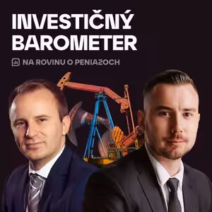 NRoPE 111: Investičný barometer – Strach na trhoch sa zmenil na opatrný optimizmus