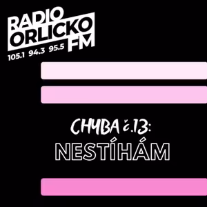 Chyba č.13: NESTÍHÁM