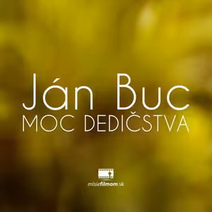 Ján Buc - Moc dedičstva