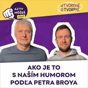 Ako je to s naším humorom podľa Petra Broya