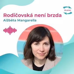#46 Alžběta Mangarella: Gender pay gap aneb důsledky nerovnosti