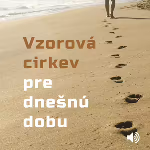 Vzorová cirkev pre dnešnú dobu