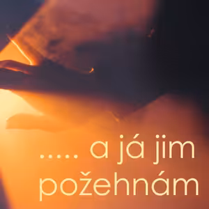 A já jim požehnám (kázání)