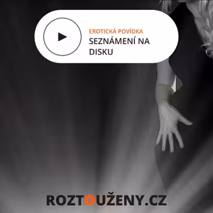Erotická povídka: Seznámení na diskotéce | Roztouženy.cz