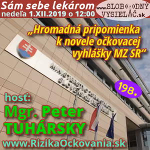 Sám sebe lekárom 198 - 2019-12-01 „Hromadná pripomienka k novele očkovacej vyhlášky MZ SR“