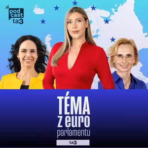 Téma z europarlamentu: Kateřina Konečná, Miriam Lexmann - Trump sa odvracia. Zostane EÚ sama?