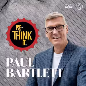 Re-Think It - Paul Bartlett (9.6.2024)