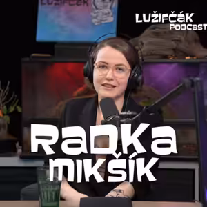 Lužifčák #141 Radka Mikšík