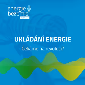 Jan Fousek – Ukládání energie – čekáme na revoluci?