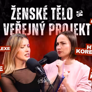 PPP, zničené kariéry i pick me girls. Jak patriarchát ničí těla žen i mužů