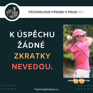 #51 ZKRATKA K ÚSPĚCHU? Annika Sörenstam (Sezóna II., epizoda 23)