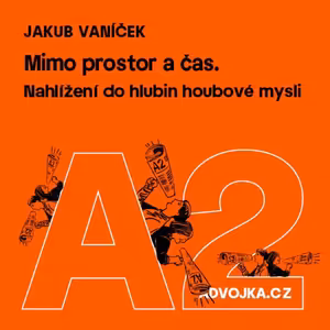 Jakub Vaníček: Mimo prostor a čas
