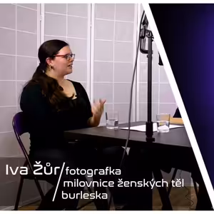 Krysí doupě / Iva Žůr: Je tolik druhů krásy, kolik je lidí na světě.