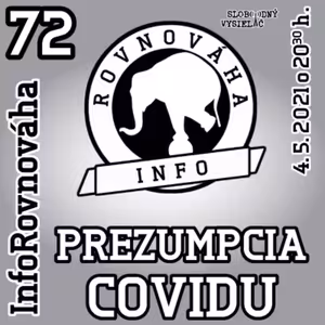 InfoRovnováha 72 - 2021-05-04 Prezumpcia Covidu