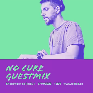 Shadowbox @ Radio 1 08/10/2023: No Cure Guestmix