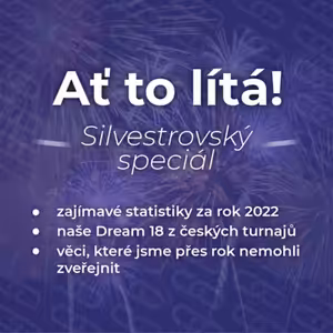 Silvestrovský speciál 2022: Naše česká dream 18, zajímavé letošní statistiky