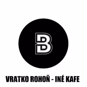 Vratko Rohoň - INÉ KAFE
