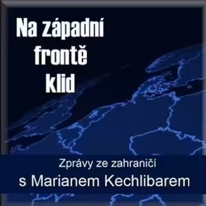Marian Kechlibar - Na západní frontě klid - Rádio BOHEMIA - 16.06.2021