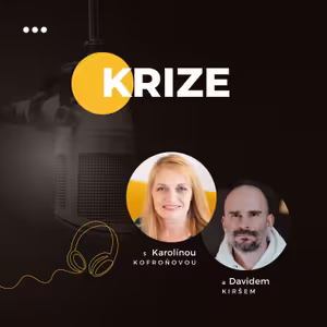KRIZE | Jak zvládnout těžké chvíle a najít nový směr # 4