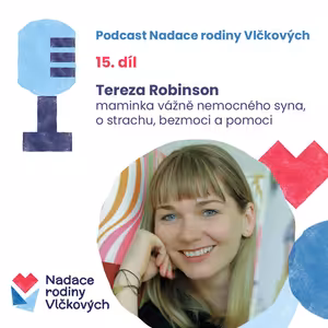 Jedno dítě mám vážně nemocné, druhé se nenarodilo, říká maminka, která pak začala pomáhat dalším rodinám v těžké situaci