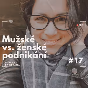 Epizoda #17 - Mužské vs. ženské podnikání