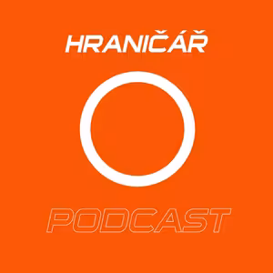 Úvod do hraničářského podcastu