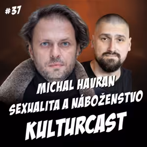 Kulturcast #37 - Náboženstvo na Slovensku - Hosť: Michal Havran