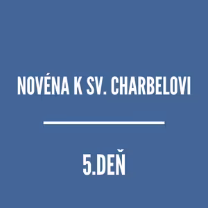 NOVÉNY | NOVÉNA K SVÄTÉMU ŠARBELOVI 5