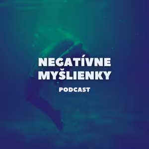 Čo robí myšlienky negatívnymi a čo sa s tým dá robiť?