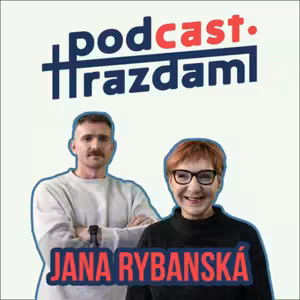 Pod hrazdami #26 - MUDR. Jana Rybanská