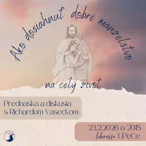 Ako dosiahnuť dobré manželstvo na celý život? (Hosť: Richard Vašečka)