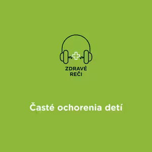 Časté ochorenia detí