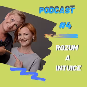 O rozumu a intuici - Osobní rozvoj 21. století - metoda JIH®️