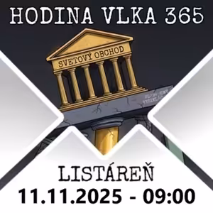 Hodina vlka 365 - 2025-11-11 listáreň (z technických príčin skrátená)