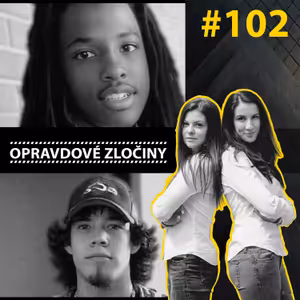 #102 - Kendrick Johnson & Tim McLean