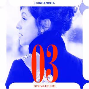 Hurbanista 03: Sylvia Ciulis